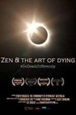 Watch Zen & the Art of Dying Vodly