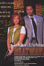 Watch Ed McBain\'s 87th Precinct: Heatwave Vodly