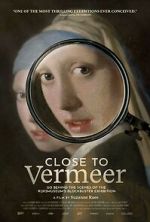 Watch Close to Vermeer Vodly