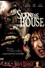 Watch Sickness House Vodly