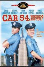 Watch Car 54 Where Are You Vodly