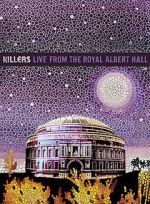 Watch The Killers: Live from the Royal Albert Hall Vodly