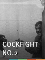 Watch Cock Fight, No. 2 Vodly