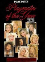 Watch Playboy Playmates of the Year: The 90\'s Vodly