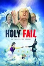 Watch The Holy Fail Vodly