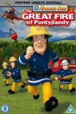 Watch Fireman Sam  The Great Fire Of Pontypandy Vodly