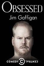 Watch Jim Gaffigan: Obsessed Vodly