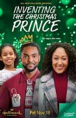 Watch Inventing the Christmas Prince Vodly