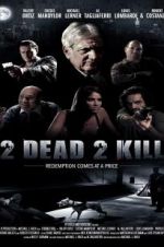 Watch 2 Dead 2 Kill Vodly