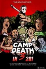 Watch Camp Death III in 2D! Vodly