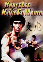 Watch Bruce Lee and Kung Fu Mania Vodly