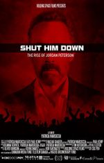 Watch Shut Him Down: The Rise of Jordan Peterson Vodly