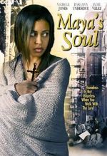 Watch Maya\'s Soul Vodly