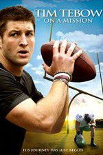 Watch Tim Tebow: On a Mission Vodly