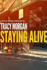 Watch Tracy Morgan Staying Alive Vodly