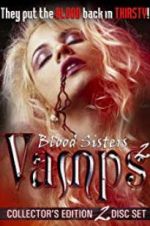 Watch Blood Sisters: Vamps 2 Vodly