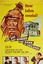 Watch The Day They Robbed the Bank of England Vodly