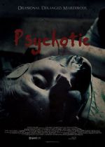 Watch Psychotic Vodly