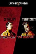 Watch Stalin - Trotsky: A Battle to Death Vodly