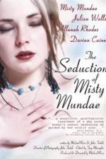 Watch The Seduction of Misty Mundae Vodly