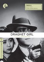 Watch Dragnet Girl Vodly