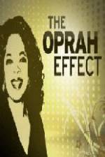 Watch The Oprah Effect Vodly