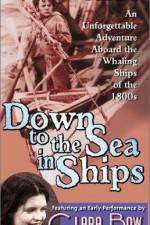Watch Down to the Sea in Ships Vodly