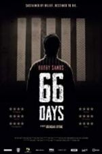 Watch Bobby Sands: 66 Days Vodly