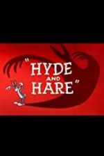 Watch Hyde and Hare Vodly