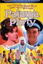 Watch Pajama Party Vodly