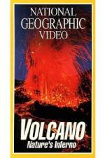 Watch National Geographic's Volcano: Nature's Inferno Vodly