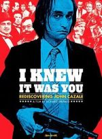 Watch I Knew It Was You: Rediscovering John Cazale Vodly