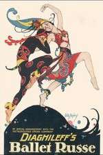 Watch Diaghilev and the Ballets Russes Vodly