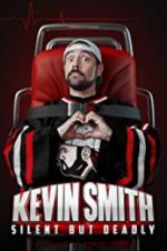 Watch Kevin Smith: Silent But Deadly Vodly