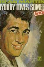 Watch Dean Martin Everybody Loves Somebody Sometime Vodly