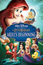 Watch The Little Mermaid: Ariel's Beginning Vodly