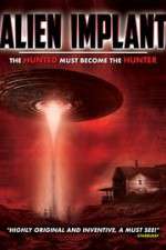 Watch Alien Implant: The Hunted Must Become the Hunter Vodly