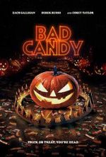 Watch Bad Candy Vodly