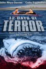 Watch 12 Days of Terror Vodly