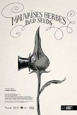 Watch Bad Seeds (Short 2021) Vodly