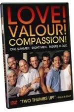 Watch Love! Valour! Compassion! Vodly