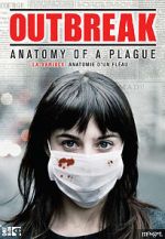 Watch Outbreak: Anatomy of a Plague Vodly