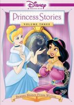 Watch Disney Princess Stories Volume Three: Beauty Shines from Within Vodly