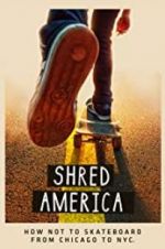 Watch Shred America Vodly