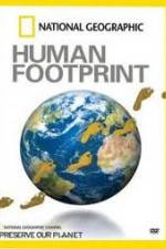 Watch National Geographic The Human Footprint Vodly