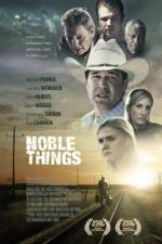 Watch Noble Things Vodly