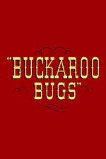 Watch Buckaroo Bugs Vodly