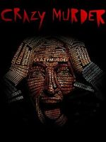 Watch Crazy Murder Vodly