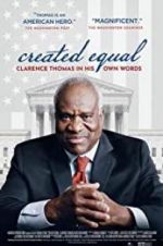 Watch Created Equal: Clarence Thomas in His Own Words Vodly