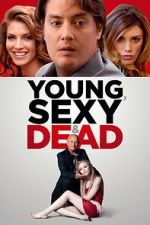 Watch Young, Sexy & Dead Vodly